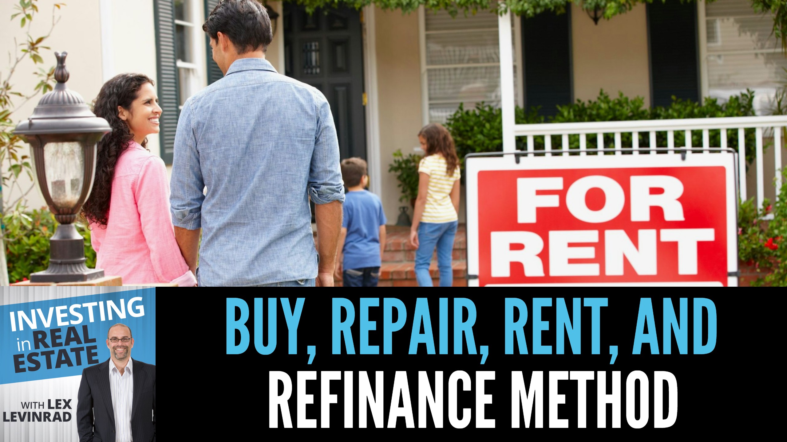 Buy Repair Rent and Refinance